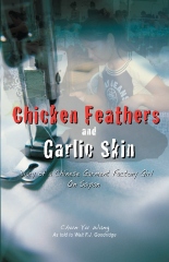 Chicken Feathers and Garlic Skin